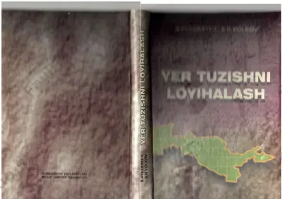 yer tuzishni loyihalash: yer tuzish va yer kadastri y nalishi b yicha ta'lim olayotgan oliy quv yurtlari talabalari uchun darshk — PDF