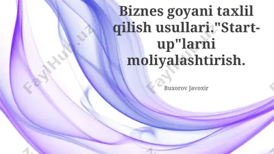 biznes goyani taxlil qilish usullari — PPTX