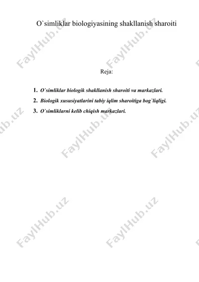 o`simliklar biologiyasining shakllanish sharoiti — DOC