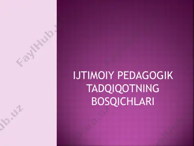 ijtimoiy pedagogik tadqiqotning bosqichlari — PPT