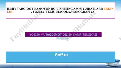 ilmiy tadqiqot namoyon bo‘lishining asosiy jihatlari — PPTX