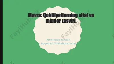 qobiliyatlarning sifat va miqdor tasviri — PPTX