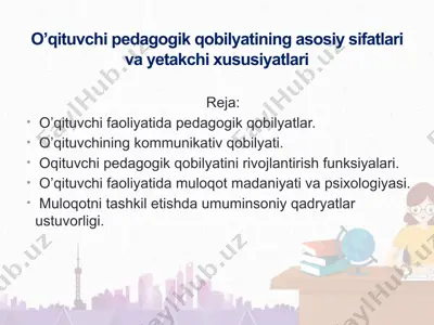 o’qituvchi pedagogik qobilyatining asosiy sifatlari va yetakchi xususiyatlari — PPTX