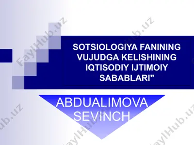 sotsiologiya fanining vujudga kelishining iqtisodiy ijtimoiy sabablari — PPTX