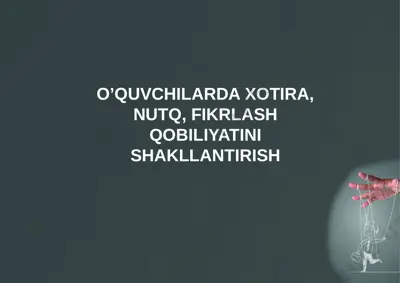 o’quvchilarda xotira, nutq, fikrlash qobiliyatini shakllantirish — PPTX