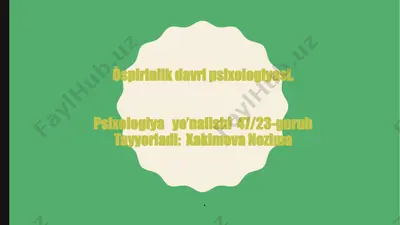 o’spirinlik davri psixologiyasi — PPTX