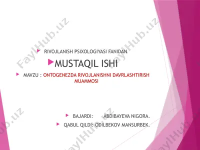 rivojlanish psixologiyasi fanidan mustaqil ishi — PPTX