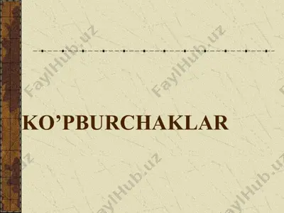 ko’pburchaklar — PPT