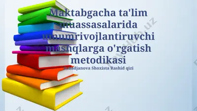 maktabgacha ta'lim muassasalarida umumrivojlantiruvchi mashqlarga o'rgatish metodikasi — PPTX