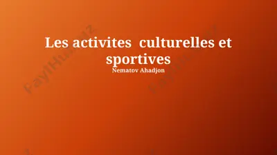 les activites culturelles et sportives — PPTX