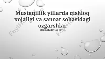 qishloq xo'jaligi va sanoat sohasidagi ozgarishlar — PPTX