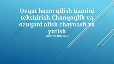 chaynash va yutish — PPTX
