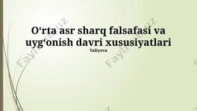 o‘rta asr sharq falsafasi va uyg‘onish davri xususiyatlari — PPTX