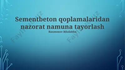 sementbeton qoplamalaridan nazorat namuna tayorlash — PPTX