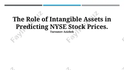 the role of intangible assets in predicting nyse stock prices — PPTX