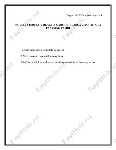 sig’im va induktiv reaktiv qarshiliklarga chastota va fazaning ta’siri — DOCX