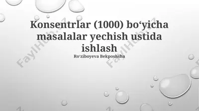 konsentrlar (1000) boʻyicha masalalar yechish ustida ishlash — PPTX