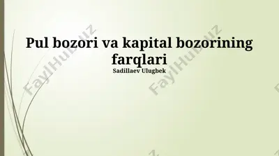 pul bozori va kapital bozorining farqlari — PPTX