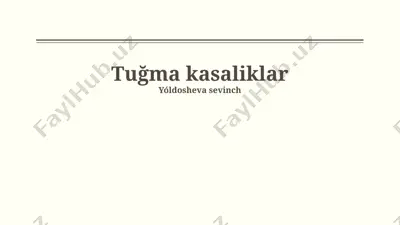 tugma kasalliklari — PPTX