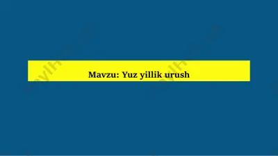 yuz yillik urush — PPTX