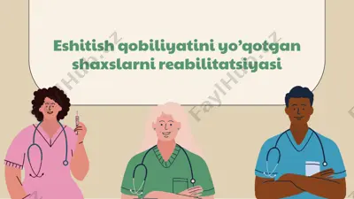 eshitish qobiliyatini yo’qotgan shaxslarni reabilitatsiyasi — PPTX