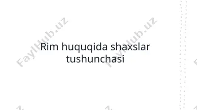 rim huquqida shaxslar tushunchasi — PPTX