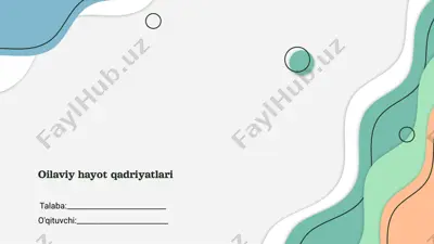 oilaviy hayot qadriyatlari — PPTX
