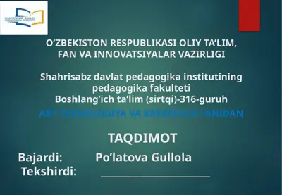 art texnologiya va kreativlik fanidan taqdimot — PPTX