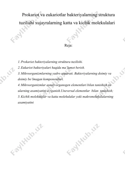 prokariot va eukariotlar bakteriyalarning struktura tuzilishi xujayralarning katta va kichik molekulalari — DOC