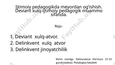 deviantlik va delinkventlik — PPTX