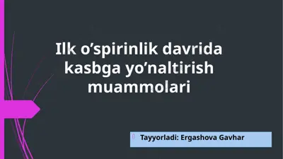 o’spirinlik davrining psixologik xususiyatlari — PPTX