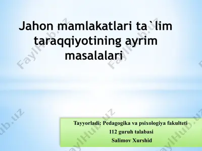 jahon mamlakatlari ta`lim taraqqiyotining ayrim masalalari — PPTX