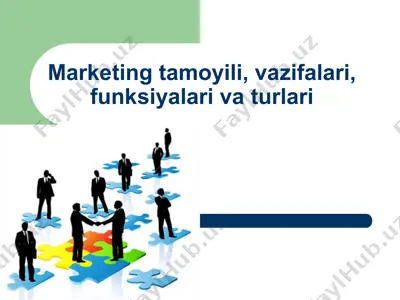 marketing tamoyili, vazifalari, funksiyalari va turlari — PPTX