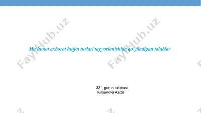 ma'lumot axborot hujjat turlari tayyorlanishida qo'yiladigan talablar — PPTX