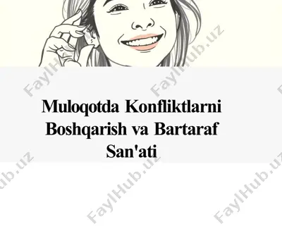 muloqotda konfliktlarni boshqarish va bartaraf san'ati — PPTX