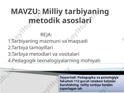 milliy tarbiyaning metodik asoslari — PPTX