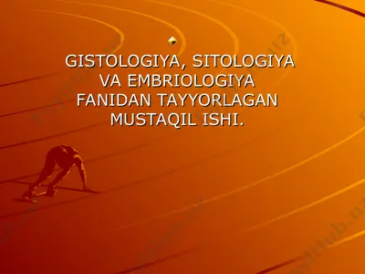 gistologiya, sitologiya va embriologiya — PPT