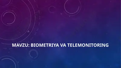 biometriya va telemonitoring — PPTX