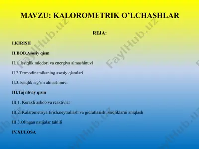kalorimetrik o’lchashlar — PPTX