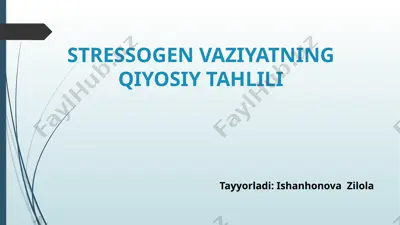 stressogen vaziyatning qiyosiy tahlili — PPTX