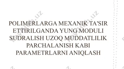 polimerlarga mexanik ta'sir — PPTX