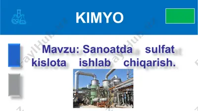 sanoatda sulfat kislota ishlab chiqarish — PPT