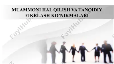 muammoni hal qilish va tanqidiy fikrlash ko‘nikmalari — PPTX