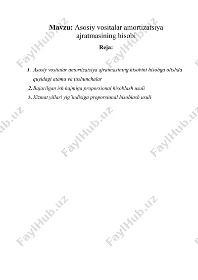asosiy vositalar amortizatsiya ajratmasining hisobi — DOCX