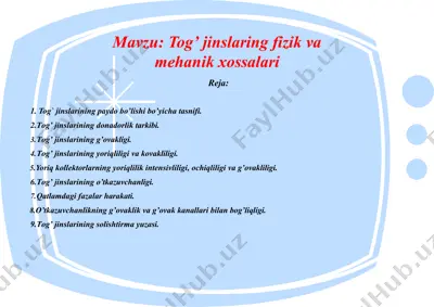 tog’ jinslarning fizik va mexanik xossalari — PPTX