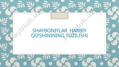 shayboniylar harbiy qo’shining tuzilishi — PPTX