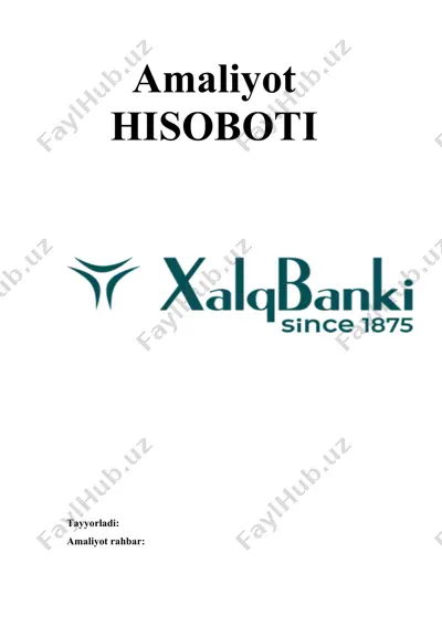 xalq banki amaliyoti hisobot — DOCX