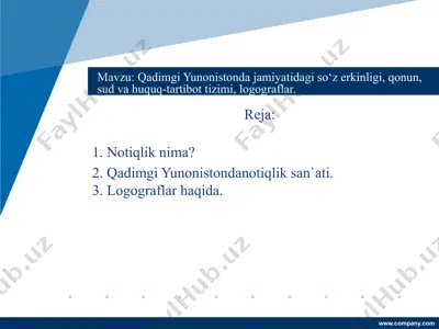 qadimgi yunonistonda jamiyatidagi so‘z erkinligi, qonun, sud va huquq-tartibot tizimi, logograflar — PPTX