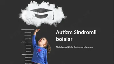 autizm sindromli bolalar — PPTX