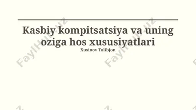 kasbiy kompitsatsiya va uning oziga hos xususiyatlari — PPTX